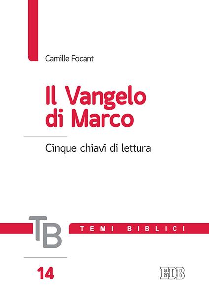 Il Vangelo di Marco - Camille Focant - copertina