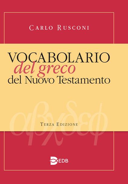 Vocabolario del greco del Nuovo Testamento - Carlo Rusconi - copertina