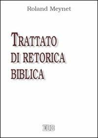 Trattato di retorica biblica - Roland Meynet - copertina