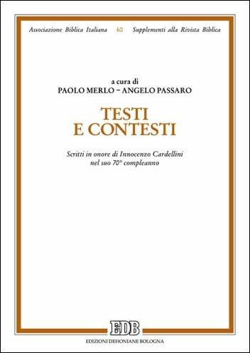 Testi e contesti. Studi in onore di Innocenzo Cardellini nel suo 70° compleanno - copertina
