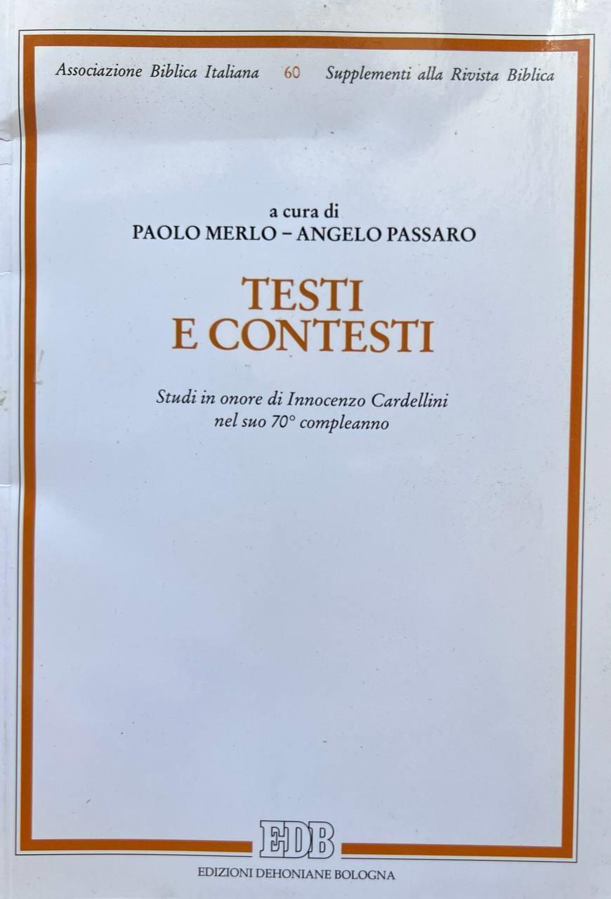 Testi e contesti. Studi in onore di Innocenzo Cardellini nel suo 70° compleanno