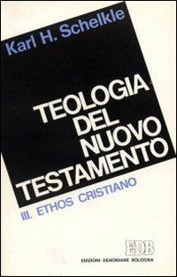 Teologia del Nuovo Testamento. Vol. 1: La creazione: cosmo-tempo-uomo - K. Hermann Schelkle - copertina