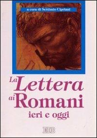 La lettera ai romani ieri e oggi - copertina