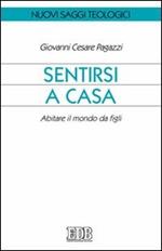 Sentirsi a casa. Abitare il mondo da figli