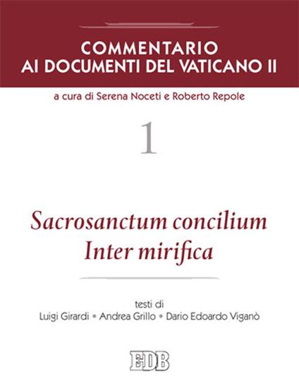 Commentario ai documenti del Vaticano II. Vol. 1: Sacrosanctum Concilium Inter mirifica - copertina