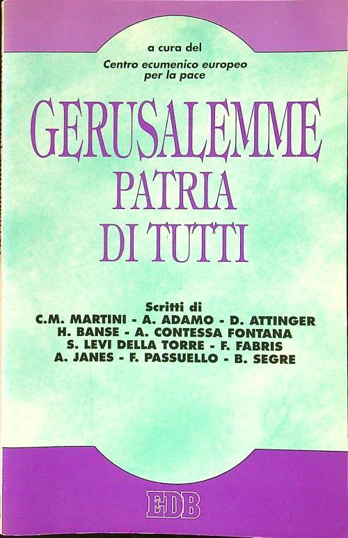 Gerusalemme patria di tutti