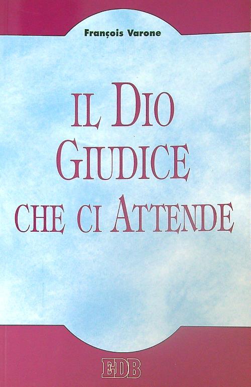 Il dio giudice che ci attende