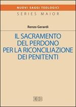 Il sacramento del perdono per la riconciliazine dei penitenti