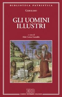 Gli uomini illustri-De viris illustribus - Girolamo (san) - copertina