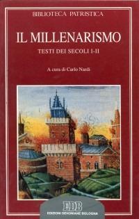 Il Millenarismo. Testi dei secoli I-II - copertina