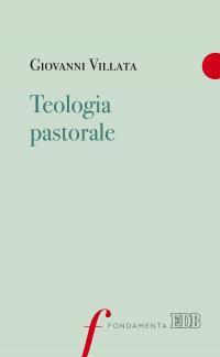 Teologia pastorale - Giovanni Villata - copertina