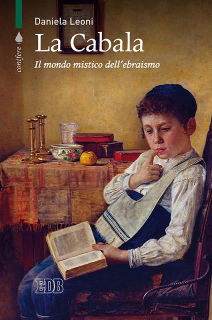 La Cabala. Il mondo mistico dell'ebraismo - Daniela Leoni - copertina