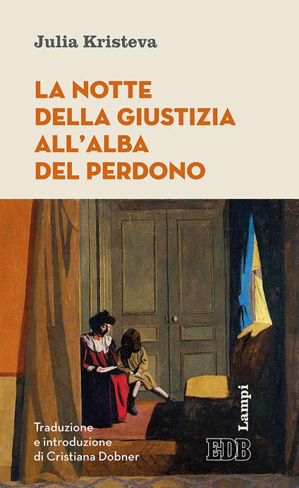 La notte della giustizia all'alba del tramonto - Julia Kristeva - copertina