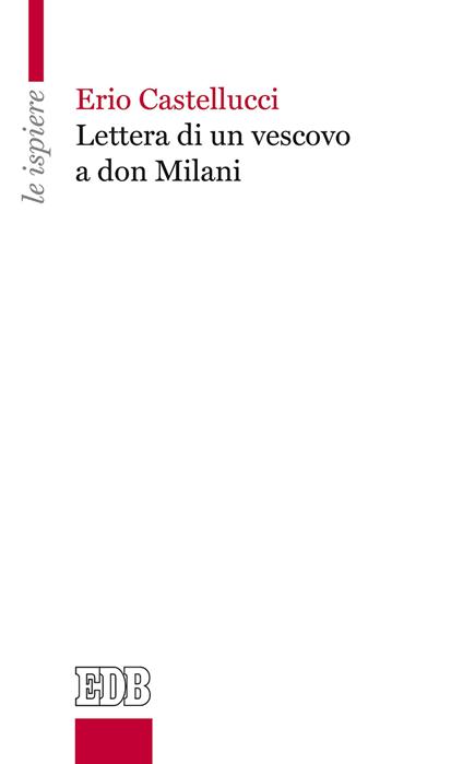 Lettera di un vescovo a don Milani - Erio Castellucci - copertina