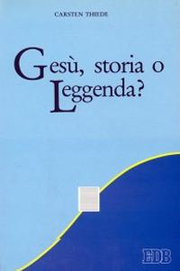 Gesù, storia o leggenda? - Carsten P. Thiede - copertina