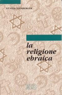 La religione ebraica - Günter Stemberger - copertina