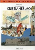 I primi secoli del cristianesimo