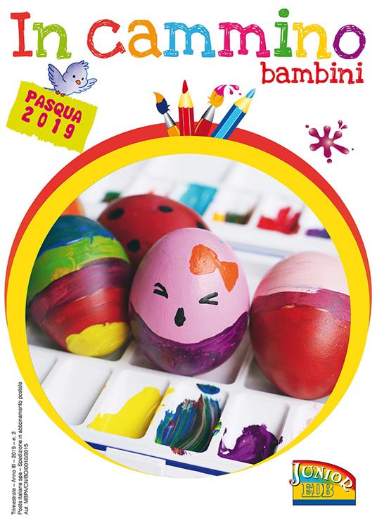 In cammino. Bambini. Pasqua 2019 - Elena Boni,Maria Gasparini,Lara Morsiani - copertina