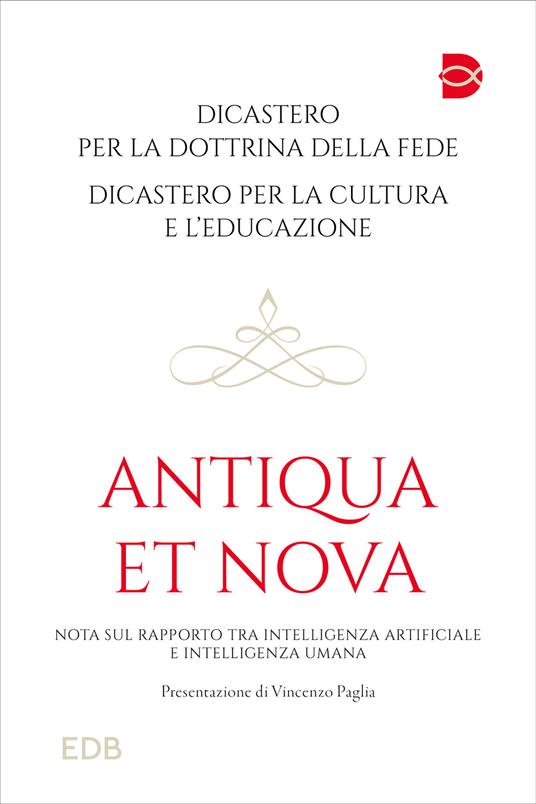 Antiqua et nova. Nota sul rapporto tra intelligenza artificiale e intelligenza umana - copertina
