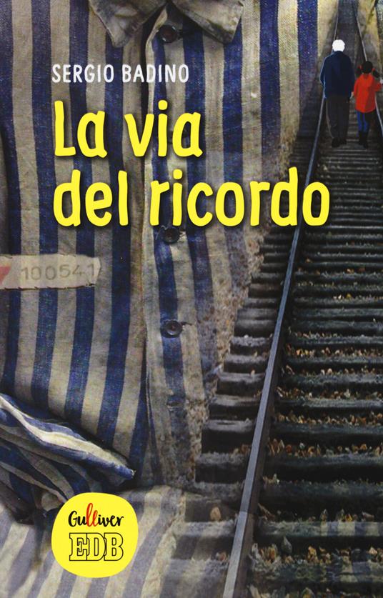 La via del ricordo - Sergio Badino - copertina