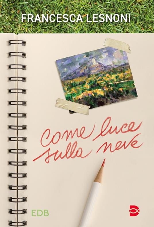 Come luce sulla neve - Francesca Lesnoni - copertina