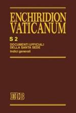 Enchiridion Vaticanum. Supplementum. Vol. 2: Indici generali (1962-1987).