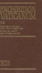 Enchiridion Vaticanum. Vol. 12: Documenti ufficiali della Santa Sede (1990). Compreso il Codex Canonum Ecclesiarum Orientalium.