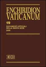 Enchiridion Vaticanum. Vol. 19: Documenti ufficiali della Santa Sede (2000).