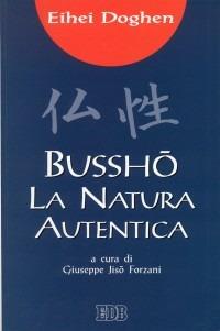 Bussho. La natura autentica - Eihei Doghen - copertina