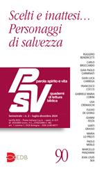 Parola spirito e vita. Quaderni di lettura biblica (2024). Vol. 2: Scelti e inattesi... personaggi di salvezza