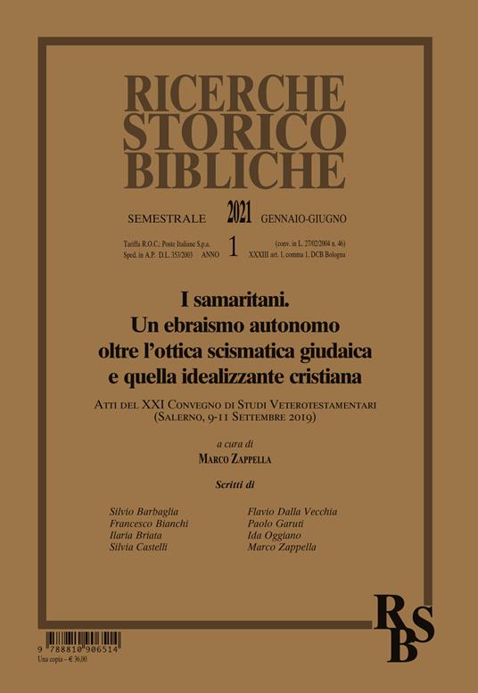 Ricerche storico-bibliche (2021). Vol. 1: Samaritani. Un ebraismo autonomo oltre l’ottica scismatica giudaica e quella idealizzante cristiana - copertina