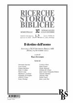 Ricerche storico-bibliche (2022). Vol. 1-2: Il destino dell'uomo