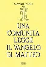 Una comunità legge il Vangelo di Matteo