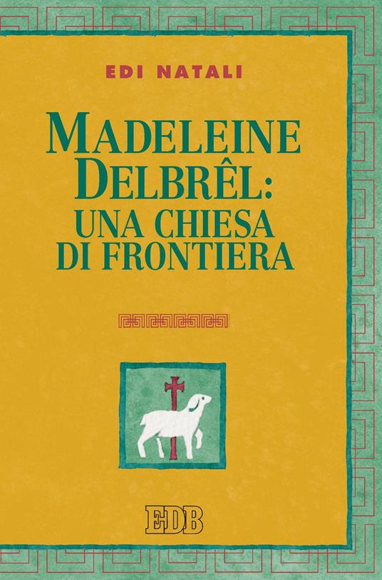 Madeleine Delbrel: una chiesa di frontiera - Edi Natali - ebook
