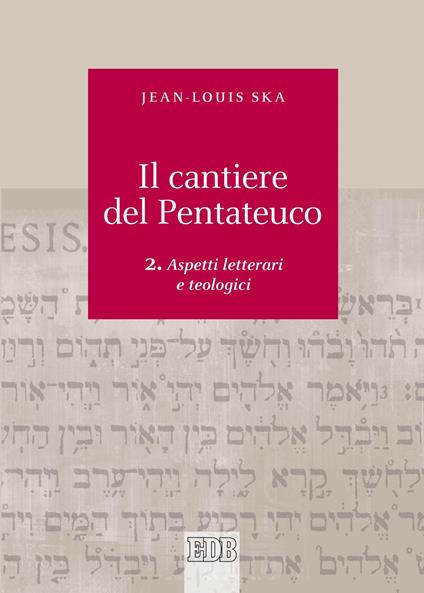 Il cantiere del Pentateuco. Vol. 2 - Jean-Louis Ska - ebook