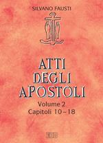 Atti degli Apostoli. Vol. 2: Atti degli Apostoli