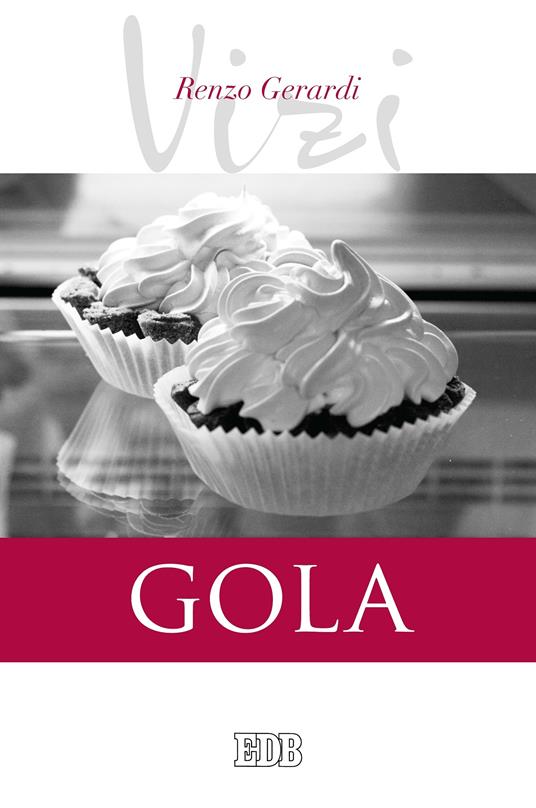 Gola. I vizi - Renzo Gerardi - ebook