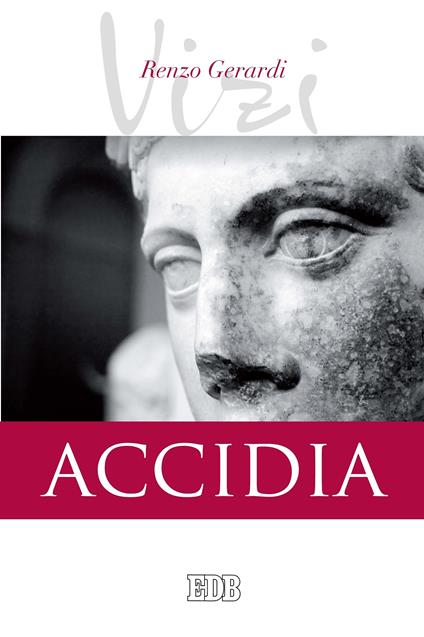 Accidia. I vizi - Renzo Gerardi - ebook