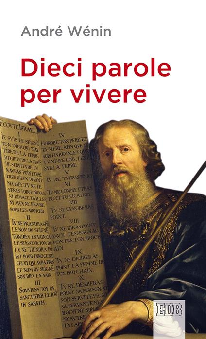 Dieci parole per vivere - André Wénin,Romeo Fabbri - ebook