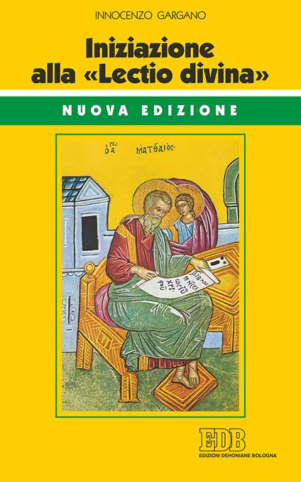 Iniziazione alla «Lectio divina» - Guido Innocenzo Gargano - ebook