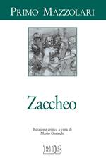 Zaccheo. Ediz. critica