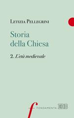 Storia della Chiesa. Vol. 2: Storia della Chiesa