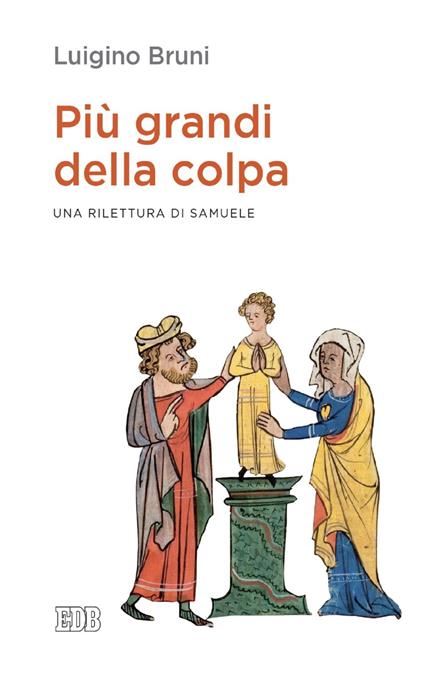 Più grandi della colpa. Una rilettura di Samuele - Luigino Bruni - ebook