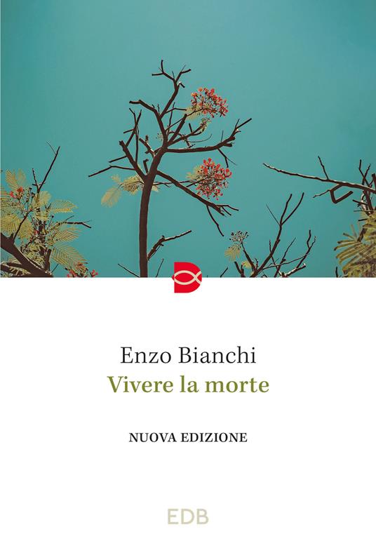 Vivere la morte - Enzo Bianchi - copertina