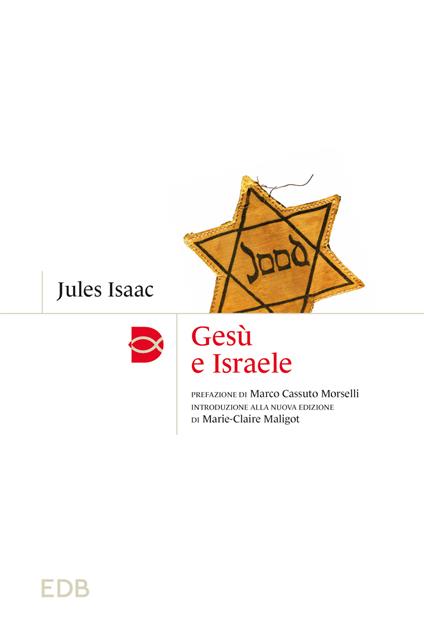 Gesù e Israele. Nuova ediz. - Jules Isaac - copertina