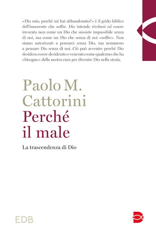 Perché il male. La trascendenza di Dio - Paolo Cattorini - copertina