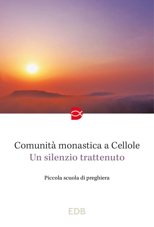 Un silenzio trattenuto. Piccola scuola di preghiera - copertina