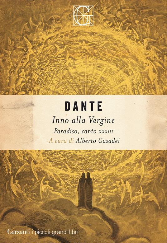 Inno alla Vergine. Paradiso, canto XXXIII. Ediz. critica - Dante Alighieri,Alberto Casadei - ebook