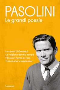 Libro Le grandi poesie Pier Paolo Pasolini
