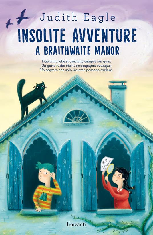 Insolite avventure a Braithwaite Manor - Judith Eagle,Silvia Cavenaghi - ebook